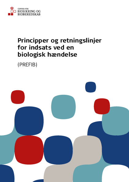 Principper og retningslinjer for indsats ved en biologisk hændelse (PREFIB)